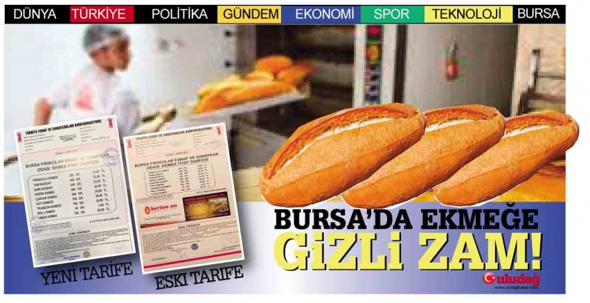 Bursa’da ekmeğe gizli zam