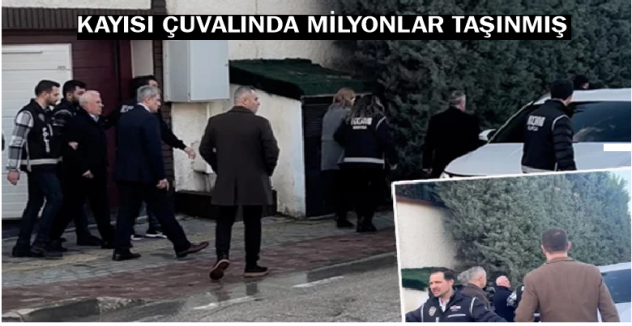 Kayısı çuvallarında milyonlar taşınmış.