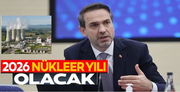 Bakan Bayraktar'dan Akkuyu'ya kritik ziyaret: 2026 nükleer yılı olacak