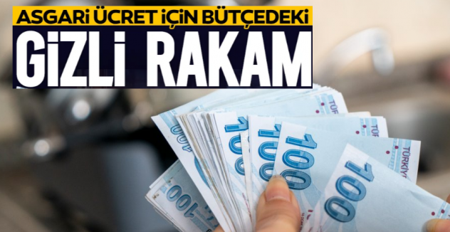 Asgari ücret için net rakam ortaya çıktı! İşte 2027 bütçesinde gizlenen zam oranı