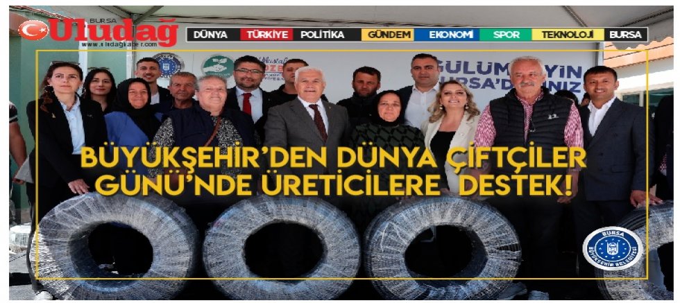 Büyükşehir’den Dünya Çiftçiler Günü'nde üreticilere destek