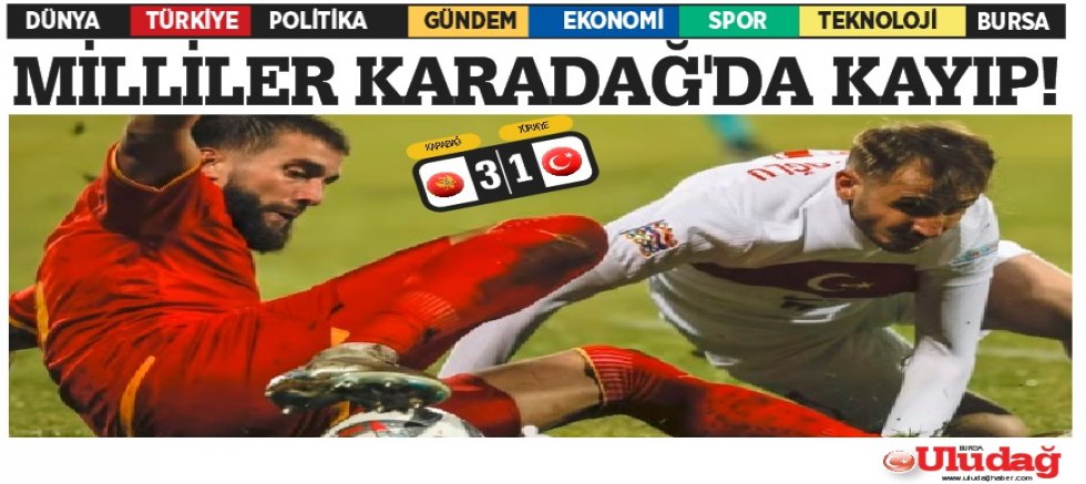 MİLLİLER KARADAĞ'DA KAYIP!