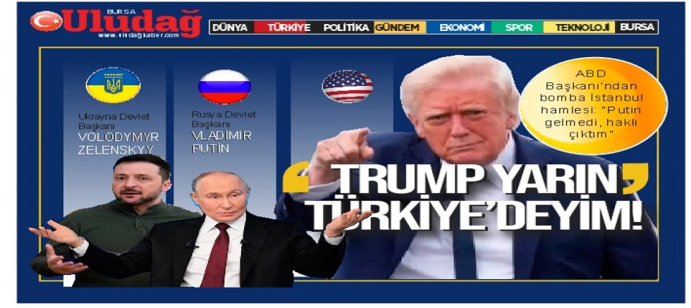 Trump’tan bomba İstanbul hamlesi!