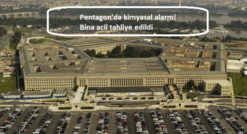 Pentagon'da kimyasal alarm! Bina acil tahliye edildi