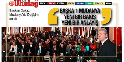 Başkan Dalgıç, Mudanya’da Değişimi Anlattı