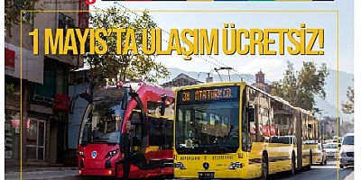 Bursa’da 1 Mayıs’ta ulaşım ücretsiz