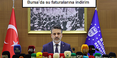 BURSA’DA SU FATURALARINA İNDİRİM