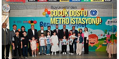 Büyükşehir’den ‘Çocuk Dostu Metro İstasyonu’