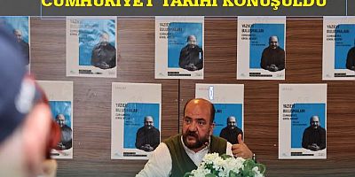 “Cumhuriyet tarihi” Yazıevi Buluşmaları’nda konuşuldu