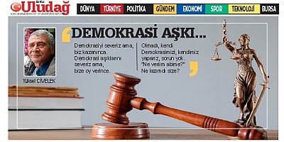 DEMOKRASİ AŞKI