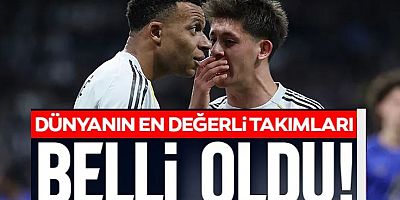 Dünyanın en değerli futbol takımları belli oldu! İlk 100’de 3 Türk temsilcisi yer aldı