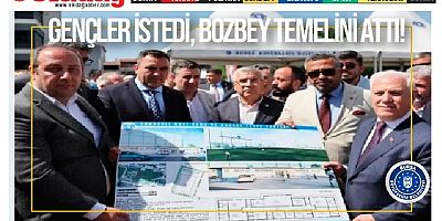 Gençler istedi, Başkan Bozbey temelini attı