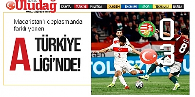 Macaristan'ı deplasmanda farklı yenen Türkiye A Ligi'nde