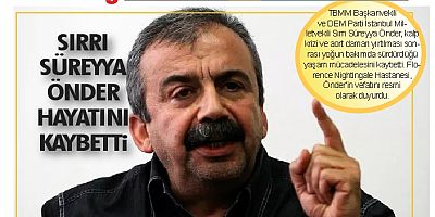 Sırrı Süreyya Önder hayatını kaybetti
